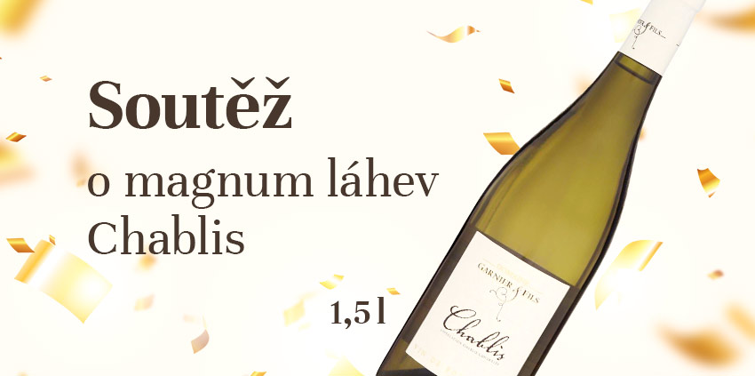 Soutěž o láhev Chardonnay Chablis!